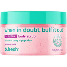 Kehakoorija B.FRESH When In Doubt, Buff It Out Fruity Fizz, marjalõhnaline, 200 g