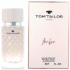 Tom Tailor For Her EDT 30 ml