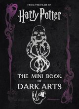 Raamat Harry Potter: The Mini Book of Dark Arts, Insight Editions