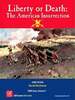 Lauamäng GMT Games Liberty or Death: The American Insurrection, EN