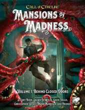 Raamat Call of Cthulhu - Mansions of Madness: Vol 1 - Behind Closed Doors, Chaosium