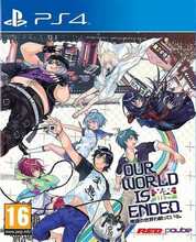 Our World is Ended PS4