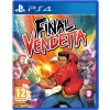 Final Vendetta PS4