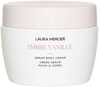 Serum kehakreem Laura Mercier Ambre Vanille, 200 ml