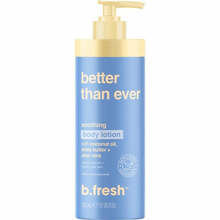 Siluendav kehapiim B.fresh Better Than Ever Soothing Body Lotion, 355 ml