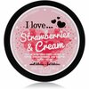 Kehavõi I Love... Strawberries & Cream, 200 ml