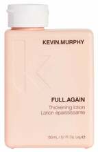 Juukseid tihendav losjoon Kevin Murphy Full Again Thickening Lotion, 150 ml