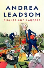 Raamat Snakes and Ladders: Navigating the ups and downs of politics Andrea Leadsom MP