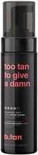Isepruunistav vaht B.TAN Too Tan To Give A Damn, 200 ml