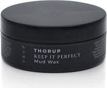 Juuksevaha Thorup Keep It Perfect Mud Wax, 75 ml
