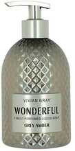 Vedelseep Vivian Gray Wonderful Grey Amber, 500 ml