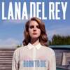 Vinüülplaat Lana Del Rey Born To Die Universal 2LP