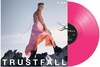 Vinüülplaat Pink Trustfall Pink Hot Pink Vinyl 2023