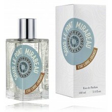 Etat Libre D’Orange Sous Le Pont Mirabeau EDP 100 ml