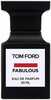 Universaalne parfüüm Tom Ford Fabulous EDP 30 ml
